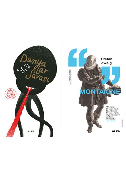 Dünyalar Savaşı + Montaigne