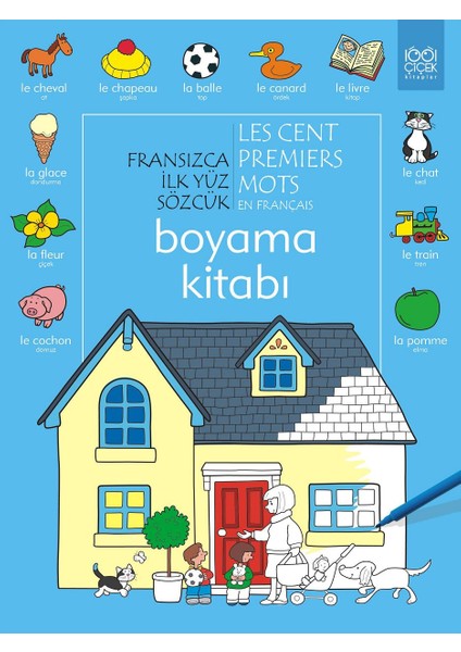 Fransızca Ilk Yüz Sözcük Boyama Kitabı