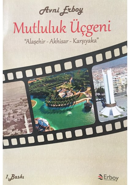 Mutluluk Üçgeni - Avni Erboy