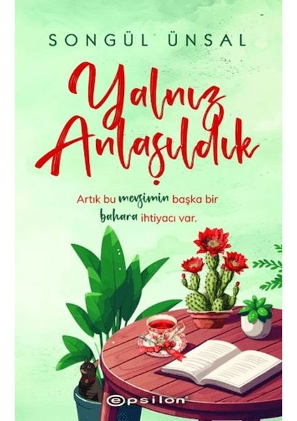 Yalnız Anlaşıldık