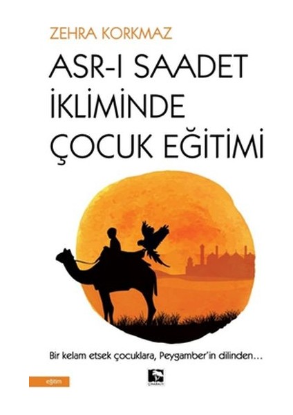 Asr-I Saadet Ikliminde Çocuk Eğitimi