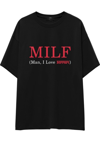 Mılf / Man I Love Ferrari Oversize Tişört - Siyah