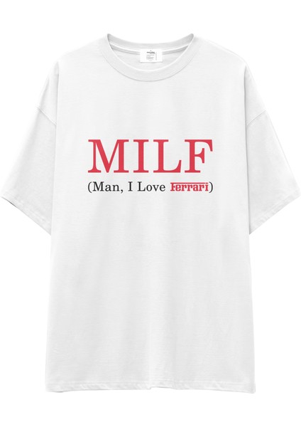 Mılf / Man I Love Ferrari Oversize Tişört - Beyaz