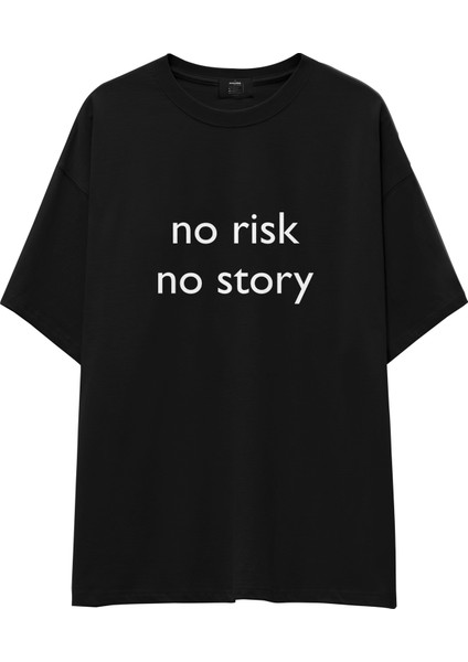 No Risk No Story Oversize Tişört - Siyah