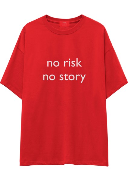 No Risk No Story Oversize Tişört - Kırmızı