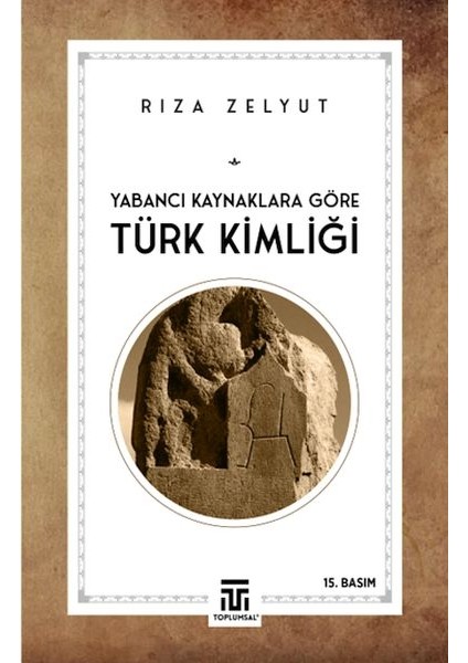 Yabancı Kaynaklara Göre Türk Kimliği