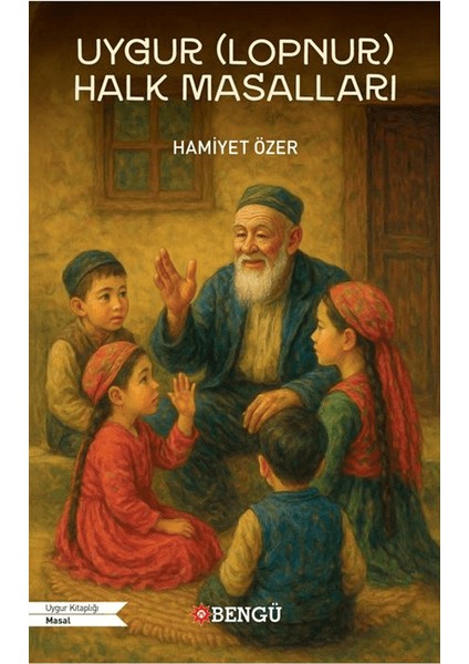 Uygur (Lopnur) Halk Masalları