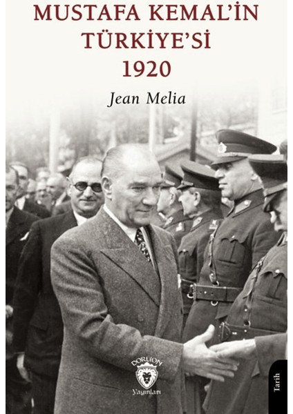 Mustafa Kemal’in Türkiye’si 1920