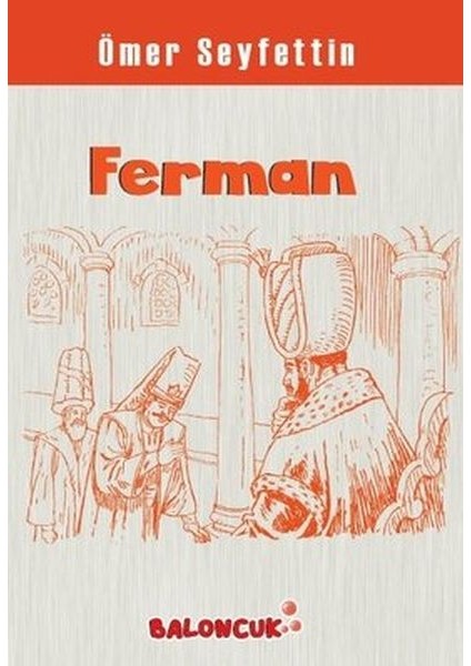 Çocuklar Için Ömer Seyfettinden Seçmeler - Ferman