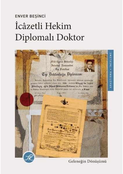 Icazetli Hekim, Diplomalı Doktor