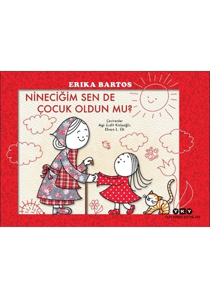 Nineciğim Sen De Çocuk Oldun Mu?