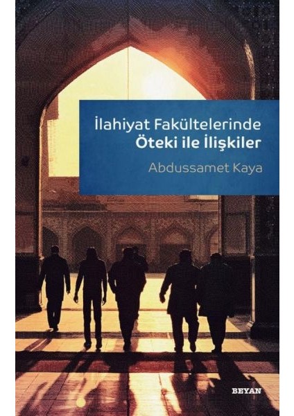 Ilahiyat Fakültelerinde Öteki ile Ilişkiler