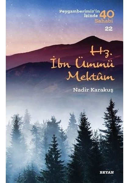 Hz.ibn Ümmü Mektum - Peygamberimiz'in Izinde 40 Sahabi - 22