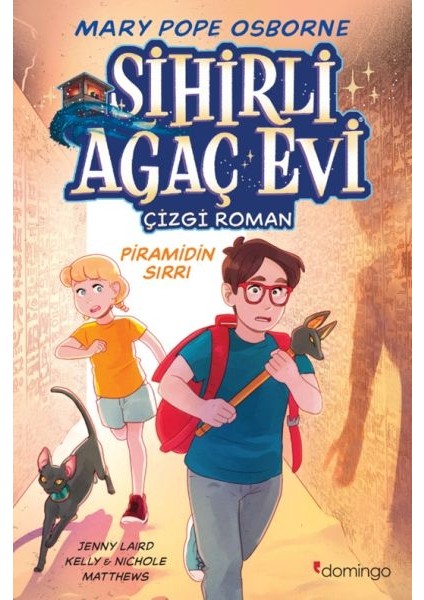 Sihirli Ağaç Evi -Çizgi Roman- 3 Piramidin Sırrı
