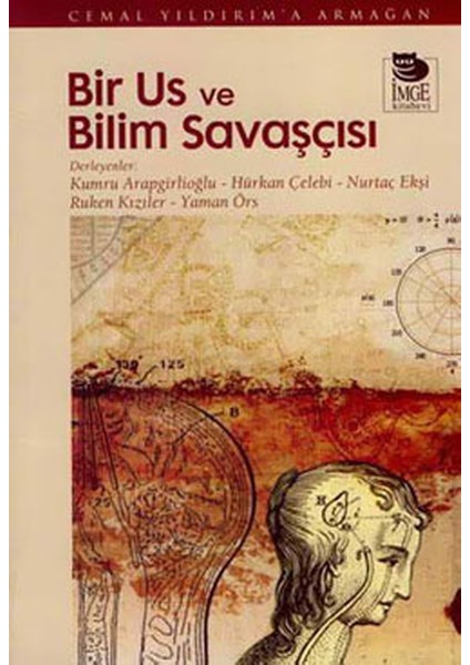 Bir Us ve Bilim Savaşçısı Cemal Yıldırım'a Armağan