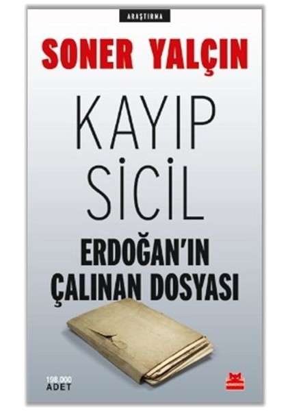 Kayıp Sicil Erdoğan'ın Çalınan Dosyası