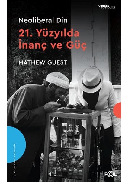 Neoliberal Din –21. Yüzyılda Inanç ve Güç–
