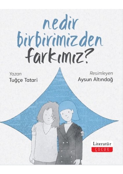 Nedir Birbirimizden Farkımız?