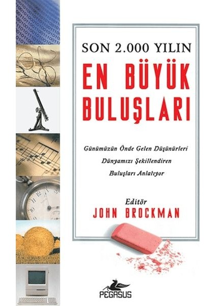 Son 2.000 Yılın En Büyük Buluşları