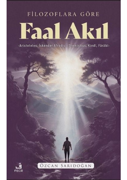 Filozoflara Göre Faal Akıl
