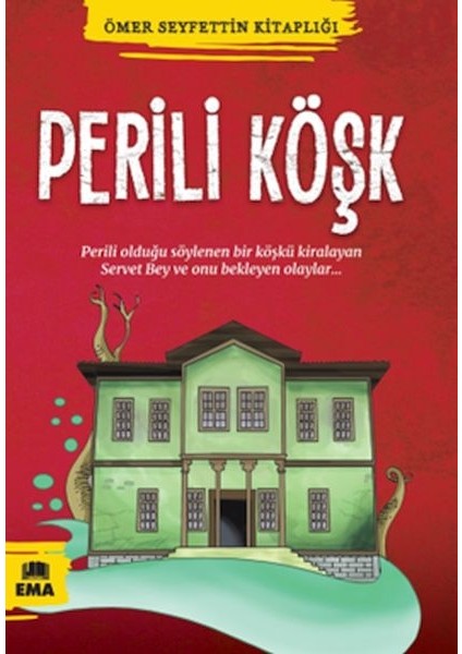 Ömer Seyfettin Kitaplığı - Perili Köşk