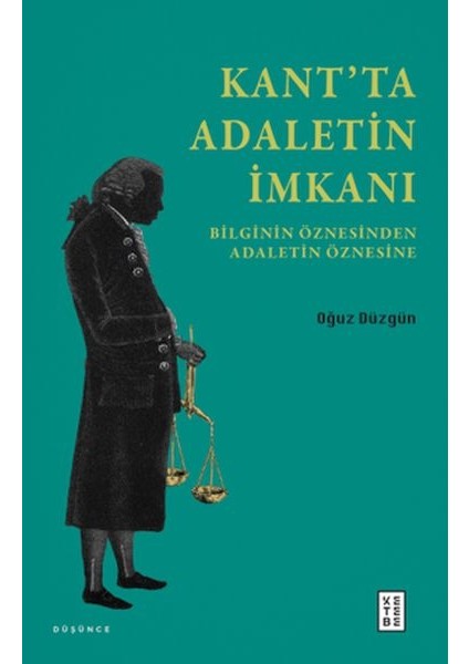 Kant’ta Adaletin Imkanı