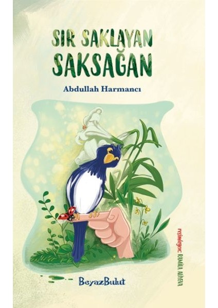 Sır Saklayan Saksağan