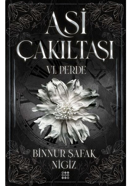 Asi Çakıltaşı 6. Perde