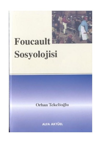 Foucault Sosyolojisi