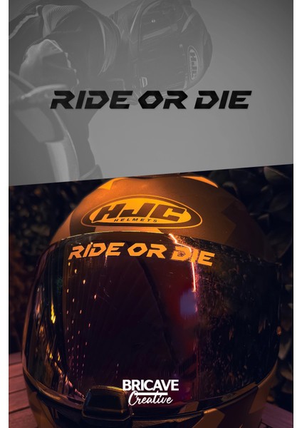 Ride Or Die Yazı Jdm Motosiklet Kask Etiket Sticker 11X1CM