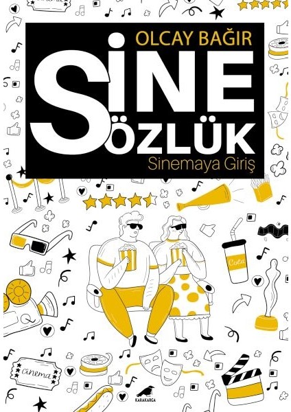 Sinesözlük – Sinemaya Giriş