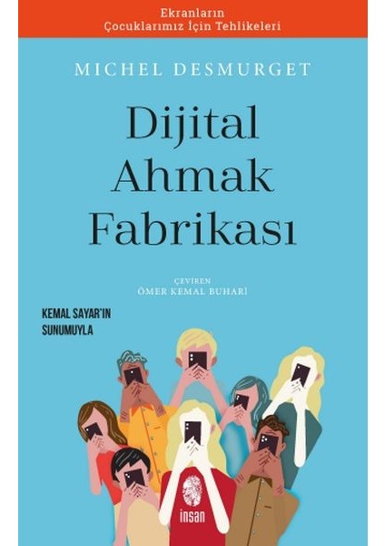 Dijital Ahmaklık Fabrikası