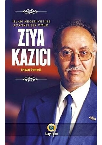 Islam Medeniyetine Adanmış Bir Ömür