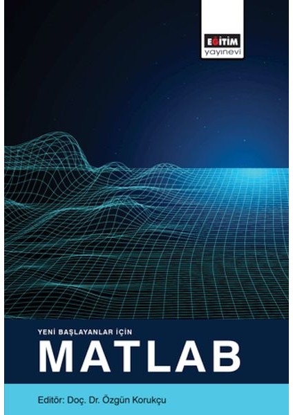 Yeni Başlayanlar Için Matlab