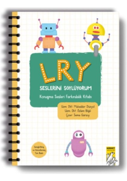 L R Y Seslerini Söylüyorum