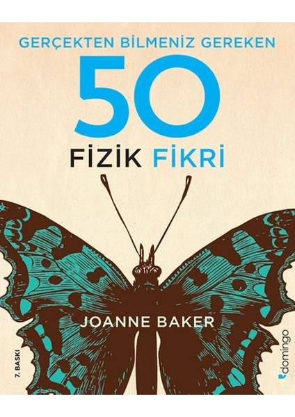 Gerçekten Bilmeniz Gereken 50 Fizik Fikri