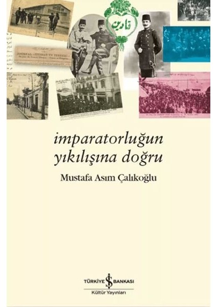 Imparatorluğun Yıkılışına Doğru