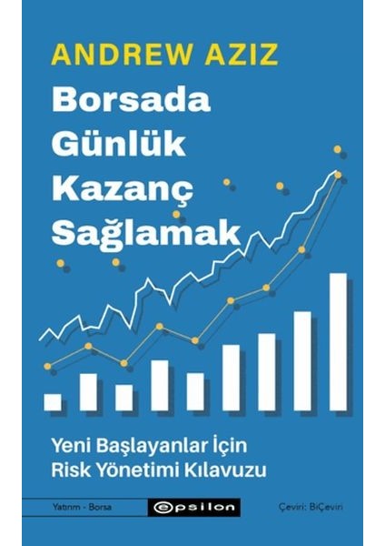 Borsada Günlük Kazanç Sağlamak - Yeni Başlayanlar Için Risk Yönetimi Kılavuzu
