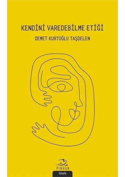 Kendini Varedebilme Etiği