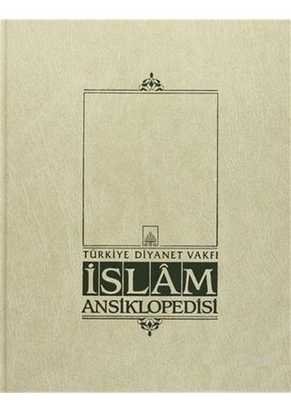Islam Ansiklopedisi Cilt: 33
