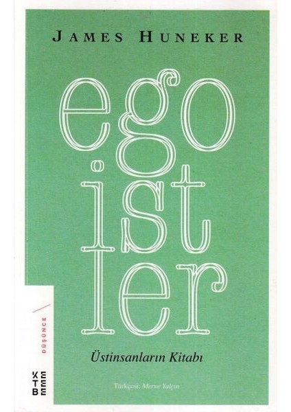 Egoistler - Üstinsanların Kitabı