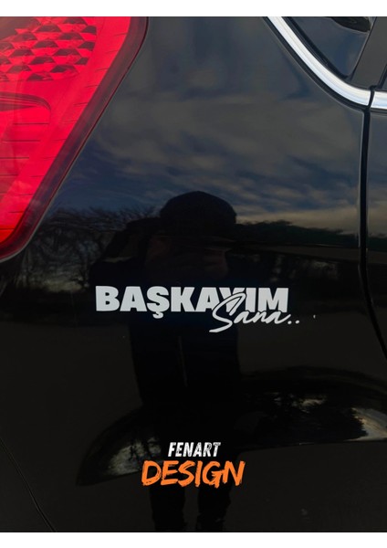 Başkayım Sana Yazı Beyaz Jdm Araba Motosiklet Cam Etiket Sticker 19X5CM