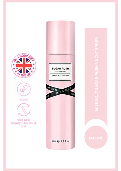 Miss So…? Sugar Rush Vücut Spreyi Şeker ve Ahududu Aromalı 140 ml Vegan Ürün fırsatları