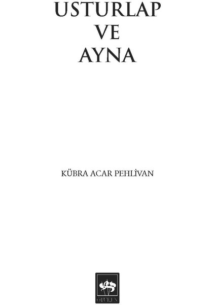 Usturlap ve Ayna / Kübra Acar Pehlivan -Ötüken Neşriyat fiyatları