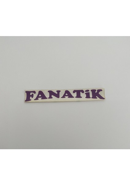 “fanatik” Yapışkanlı Araç Sticker Yazı-Araç Arkası Yazı-Oto Cam Etiket Sticker Yazı