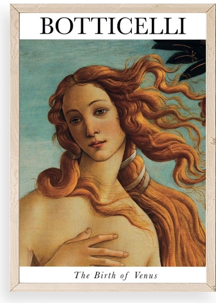 Botticelli Ahşap Çerçeveli Tablo