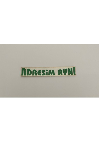 “adresim Aynı” Yapışkanlı Araç Sticker Yazı-Araç Arkası Yazı-Oto Cam Etiket Sticker Yazı