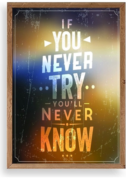 Motto Ahşap Çerçeveli Tablo