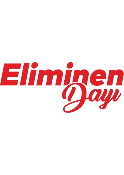 20 x 8 cm Eliminen Dayı Oto Cam Sticker Araba Sticker