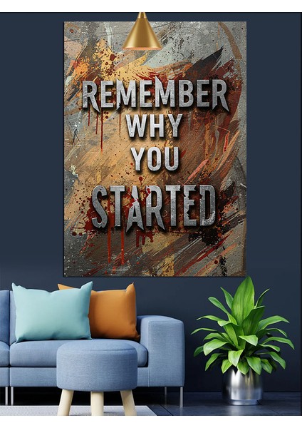 Neden Başladığını Hatırla Motivasyon Posteri Dekoratif Kanvas - Mdf Ahşap Tablo fiyatları